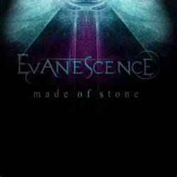 Evanescence : Made of Stone